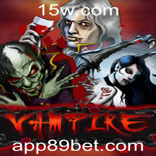 89bet - Explorando o Fascinante Mundo do Jogo Vampire na Plataforma 89bet